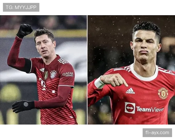 C罗 vs 莱万:巅峰期稳定性与持续输出能力差距解析 C罗 vs 莱万:巅峰期稳定性与持续输出能力差距解析