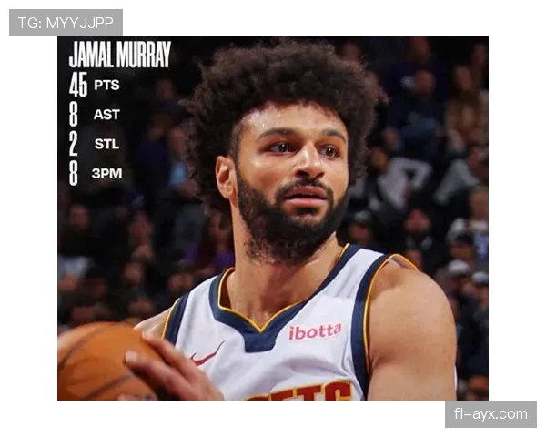 穆雷挡拆突破拉开差距 提升球队关键时刻得分效率